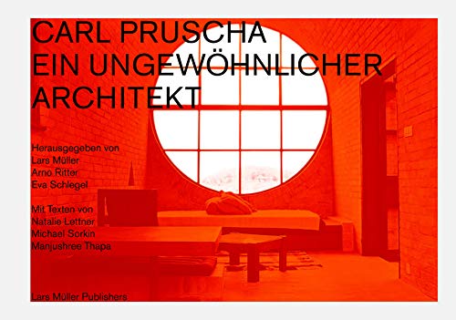 Stock image for Carl Pruscha: Ein ungewhnlicher Architekt (German) for sale by Antiquariat UEBUE