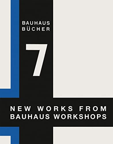 Beispielbild fr New Works from Bauhaus Workshops zum Verkauf von Blackwell's