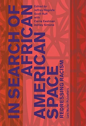 9783037786338: In Search of African American Space: Redressing Racism