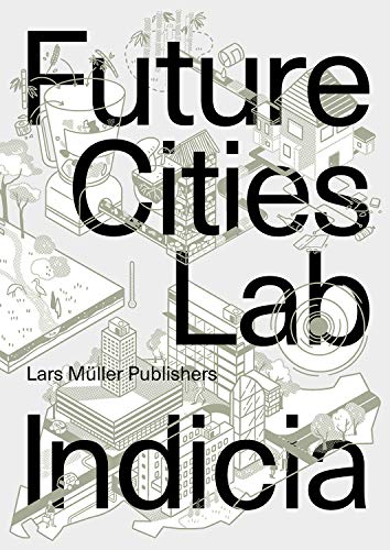 Beispielbild fr Future Cities Laboratory zum Verkauf von Books Puddle