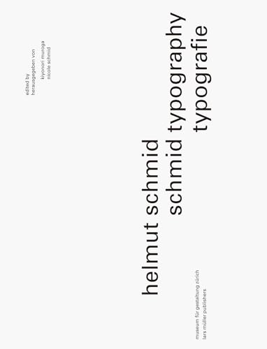 Stock image for Helmut Schmid: Typography: Typography / Typografie for sale by Devils in the Detail Ltd