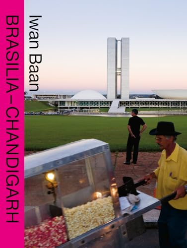 Beispielbild fr Brasilia - Chandigarh: Living with Modernity zum Verkauf von medimops