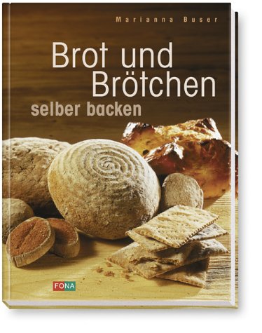 Stock image for Brot und Brtchen selber backen. look and cook for sale by medimops