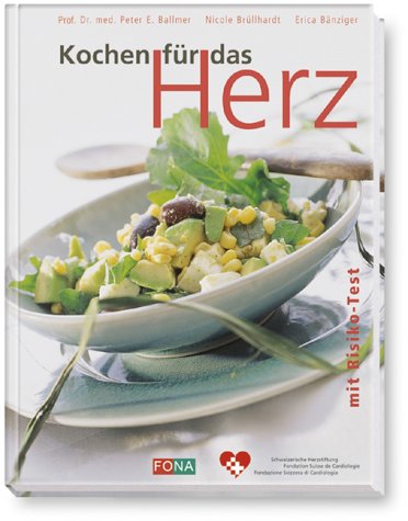 Beispielbild fr Kochen für das Herz zum Verkauf von tomsshop.eu