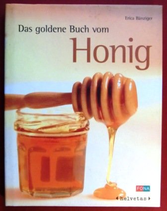 Stock image for Das goldene Buch vom Honig for sale by medimops
