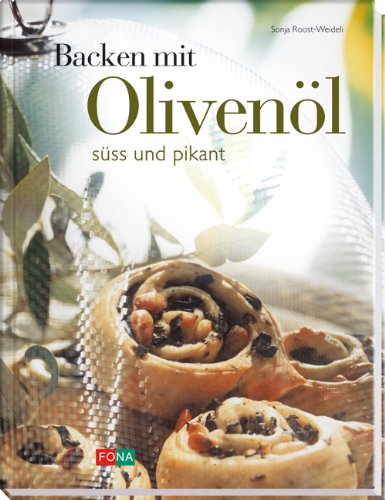Stock image for Backen mit Olivenl for sale by medimops