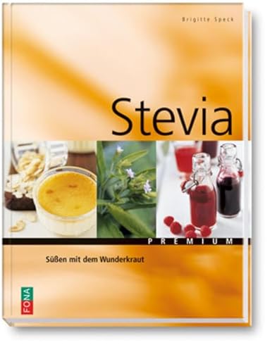 Beispielbild fr Stevia: Sssen mit dem Wunderkraut zum Verkauf von BuchZeichen-Versandhandel