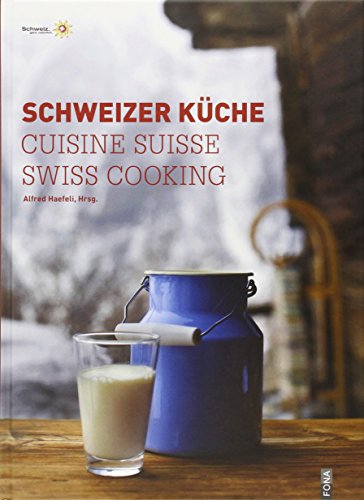 Beispielbild fr Schweizer Küche / Cuisine Suisse / Swiss Cooking zum Verkauf von WorldofBooks