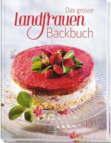 9783037804766: Das grosse Landfrauen-Backbuch