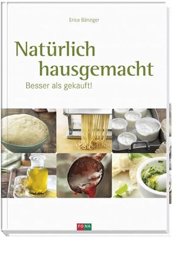 9783037804872: Natrlich hausgemacht: Basics