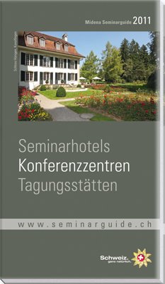 Stock image for Seminarguide 2011 Seminarhotels - Konferenzzentren, Tagungssttten for sale by Buchpark