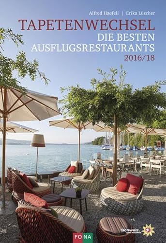 Beispielbild fr Tapetenwechsel : Die besten Ausflugsrestaurants 2016/18 zum Verkauf von Buchpark