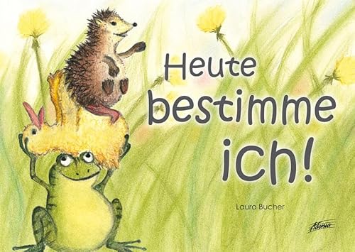 9783037830833: Heute bestimme ich!