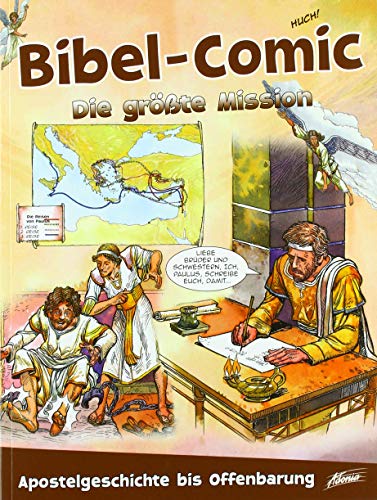 Beispielbild fr Bibel-Comic ? Die grte Mission: Apostelgeschichte bis Offenbarung zum Verkauf von medimops