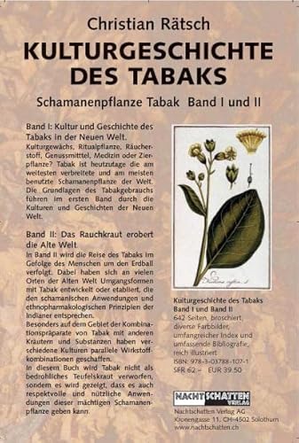 Schamanenpflanze Tabak / 2 Bände : Band 1: Kultur und Geschichte des Tabaks in der neuen Welt. Band 2: Das Rauchkraut erobert die Welt - Christian Rätsch