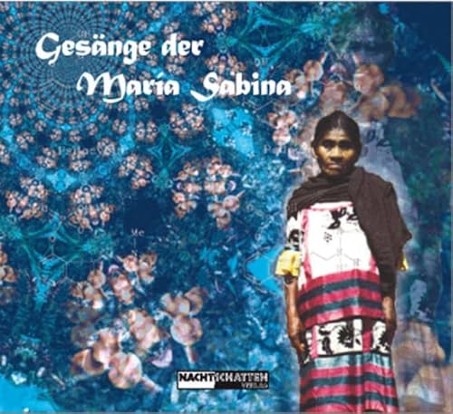 GesÃƒÂ¤nge der Maria Sabina. Booklet - Roger Liggenstorfer