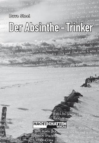 Der Absinthe-Trinker - Steel, Dave