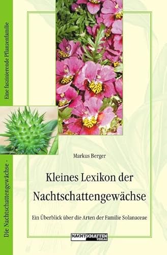 Beispielbild fr Kleines Lexikon der Nachtschattengewchse -Language: german zum Verkauf von GreatBookPrices