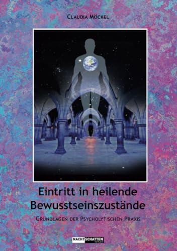 Imagen de archivo de Eintritt in heilende Bewusstseinszustnde -Language: german a la venta por GreatBookPrices