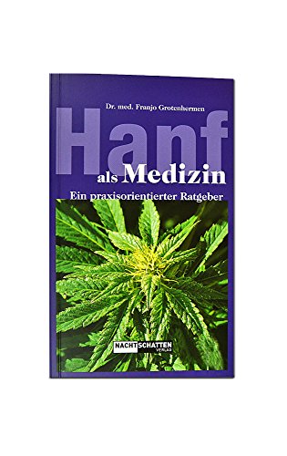 Beispielbild fr Hanf als Medizin: Ein praxisorientierter Ratgeber zum Verkauf von medimops