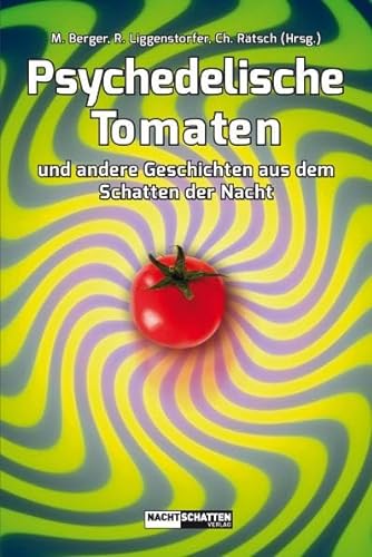 Stock image for Psychedelische Tomaten -Language: german for sale by GreatBookPrices