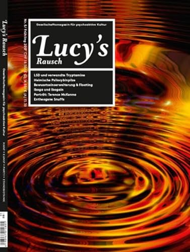 9783037884058: Lucy's Rausch Nr. 5: Das Gesellschaftsmagazin fr psychoaktive Kultur