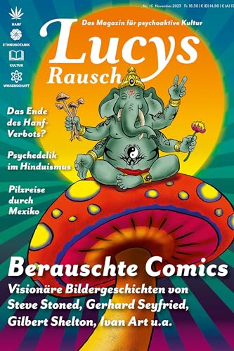 Stock image for Lucys Rausch Nr. 16: Das Gesellschaftsmagazin fr psychoaktive Kultur for sale by Revaluation Books