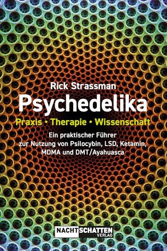 Imagen de archivo de Psychedelika: Praxis, Therapie, Wissenschaft a la venta por GreatBookPrices