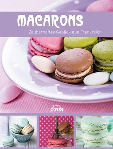 Stock image for Macarons - zauberhaftes Gebäck aus Frankreich - for sale by tomsshop.eu