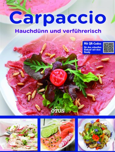 Stock image for Carpaccio: Leichte Sommerkche: Hauchdnn und verfhrerisch for sale by medimops