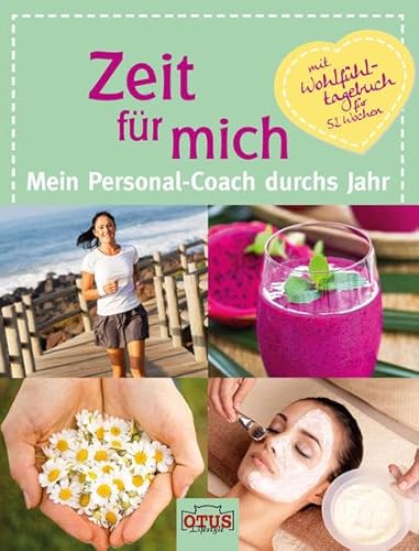 Beispielbild fr Zeit für mich: Mein Personal-Coach durchs Jahr, mit Wohlfühltagebuch für 52 Wochen zum Verkauf von AwesomeBooks