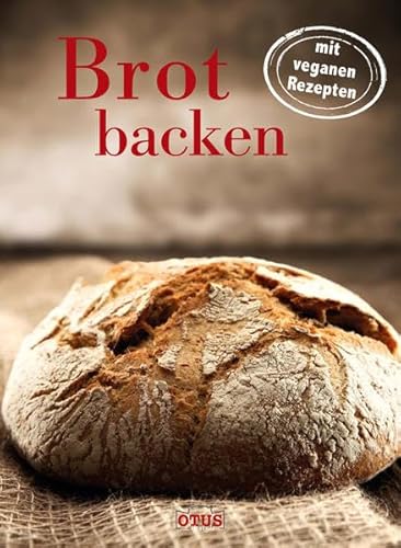 9783037935200: Brot backen - mit veganen Rezepten