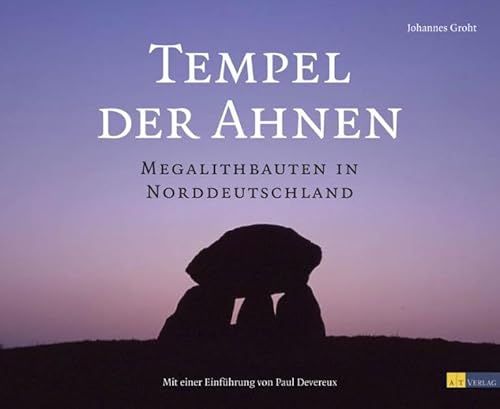 Stock image for Tempel der Ahnen. Megalithbauten in Norddeutschland for sale by medimops