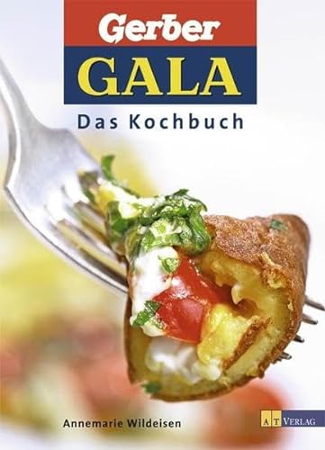 Beispielbild fr GALA - Das Kochbuch zum Verkauf von Online-Shop S. Schmidt