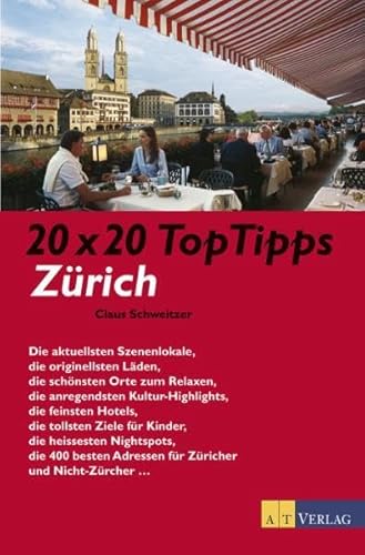 Beispielbild fr 20 x 20 Top Tipps Zrich zum Verkauf von Online-Shop S. Schmidt