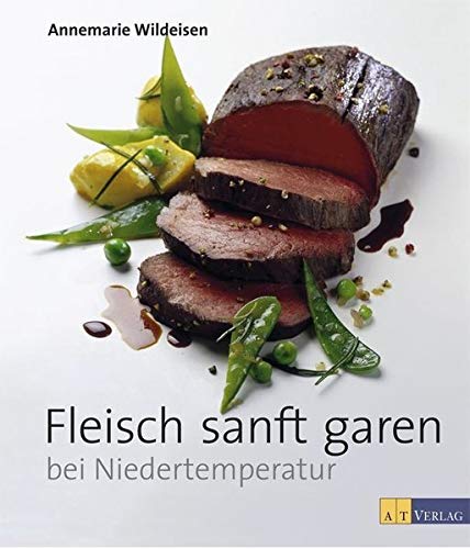 Beispielbild fr Fleisch sanft garen bei Niedertemperatur zum Verkauf von medimops