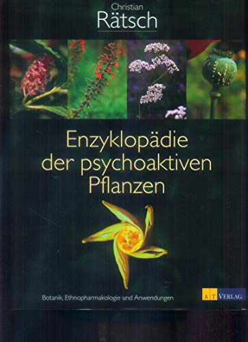 EnzyklopÃ¤die der psychoaktiven Pflanzen (9783038003526) by Christian RÃ¤tsch