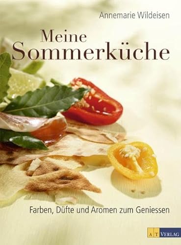 9783038004011: Meine Sommerkche: Farben, Dfte und Aromen zum Genieen