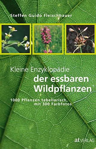 Beispielbild fr Kleine Enzyklopdie der essbaren Wildpflanzen zum Verkauf von Blackwell's