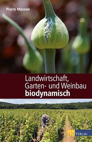 Beispielbild fr Gartenbau und Landwirtschaft biodynamisch zum Verkauf von medimops