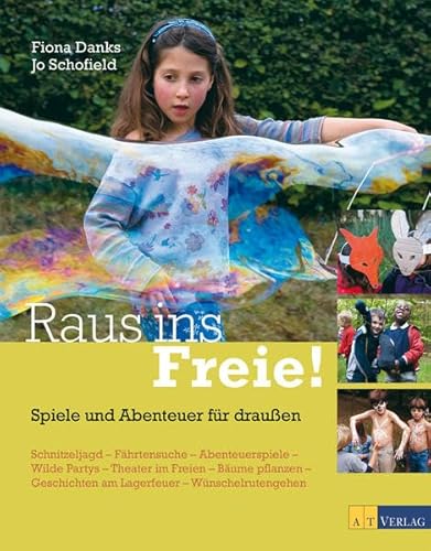 Beispielbild fr Raus ins Freie!: Spiele und Abenteuer fr draussen zum Verkauf von Fachbuch-Versandhandel