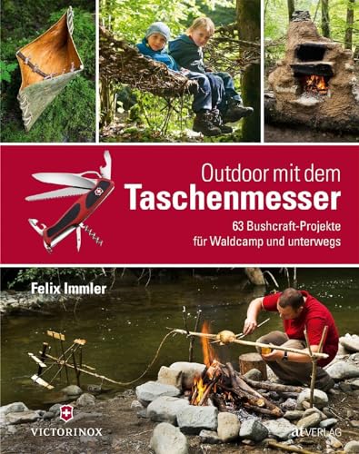 9783038008514: Outdoor mit dem Taschenmesser: 63 Bushcraft-Projekte fr Waldcamp und unterwegs