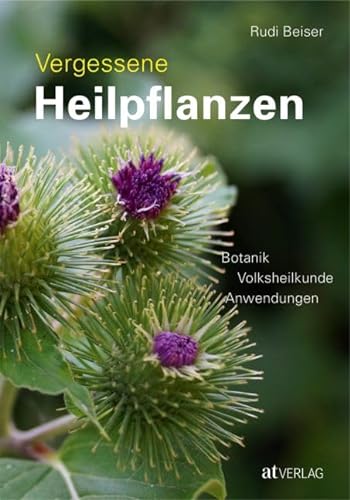Vergessene Heilpflanzen -Language: german - Beiser, Rudi