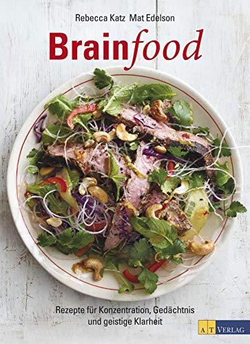 Stock image for Brainfood: Rezepte für Konzentration, Gedächtnis und geistige Klarheit for sale by HPB-Red