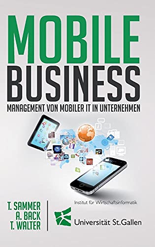 9783038050292: Mobile Business: Management von mobiler IT in Unternehmen