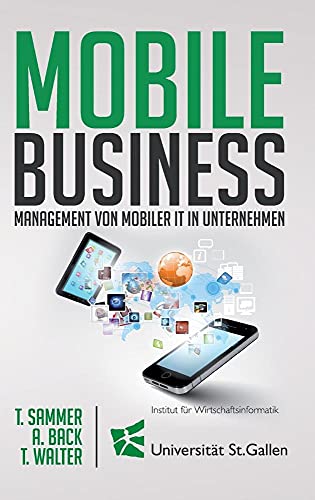 Stock image for Mobile Business: Management von mobiler IT in Unternehmen for sale by medimops