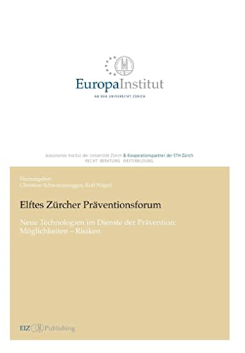 Stock image for Elftes Zrcher Prventionsforum -Language: german for sale by GreatBookPrices