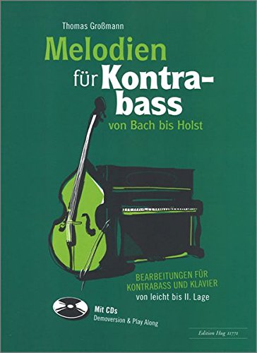 9783038070023: Melodien fr Kontrabass - von Bach bis Holst
