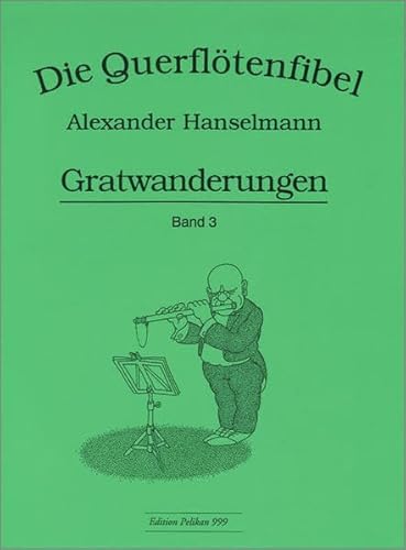 Beispielbild fr Querfltenfibel Vol. 3 - Gratwanderungen zum Verkauf von Blackwell's