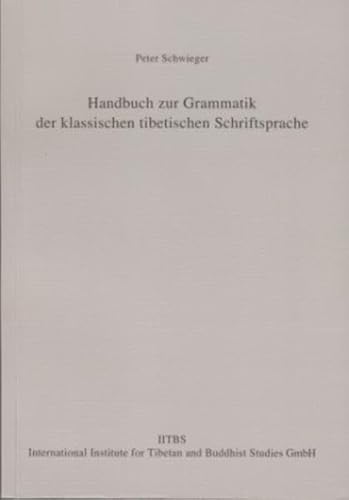 9783038090656: Handbuch zur Grammatik der klassischen tibetischen Schriftsprache